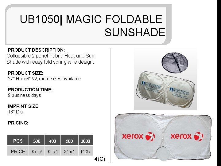 UB 1050| MAGIC FOLDABLE SUNSHADE PRODUCT DESCRIPTION: Collapsible 2 panel Fabric Heat and Sun