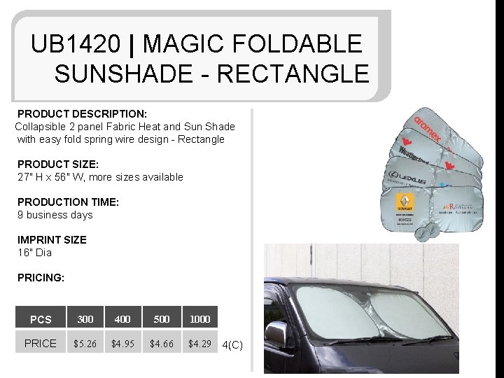 UB 1420 | MAGIC FOLDABLE SUNSHADE - RECTANGLE PRODUCT DESCRIPTION: Collapsible 2 panel Fabric