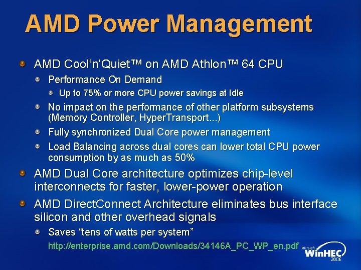  AMD Power Management AMD Cool‘n’Quiet™ on AMD Athlon™ 64 CPU Performance On Demand