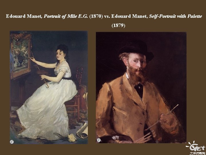 Edouard Manet, Portrait of Mlle E. G. (1870) vs. Edouard Manet, Self-Portrait with Palette