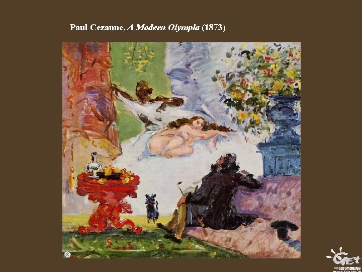 Paul Cezanne, A Modern Olympia (1873) 