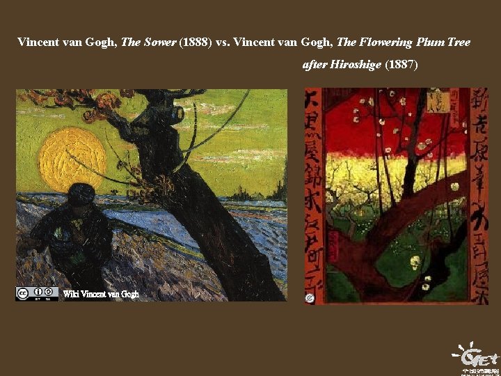 Vincent van Gogh, The Sower (1888) vs. Vincent van Gogh, The Flowering Plum Tree