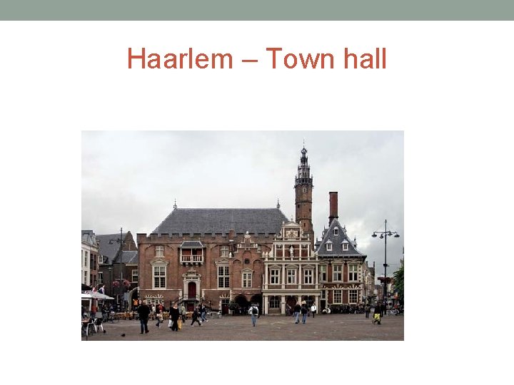 Haarlem – Town hall 