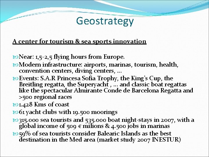Geostrategy A center for tourism & sea sports innovation Near: 1, 5 -2, 5