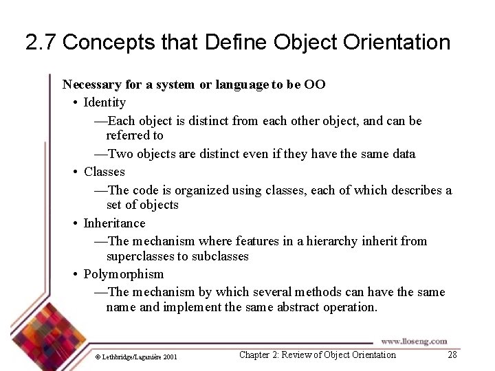 2. 7 Concepts that Define Object Orientation Necessary for a system or language to