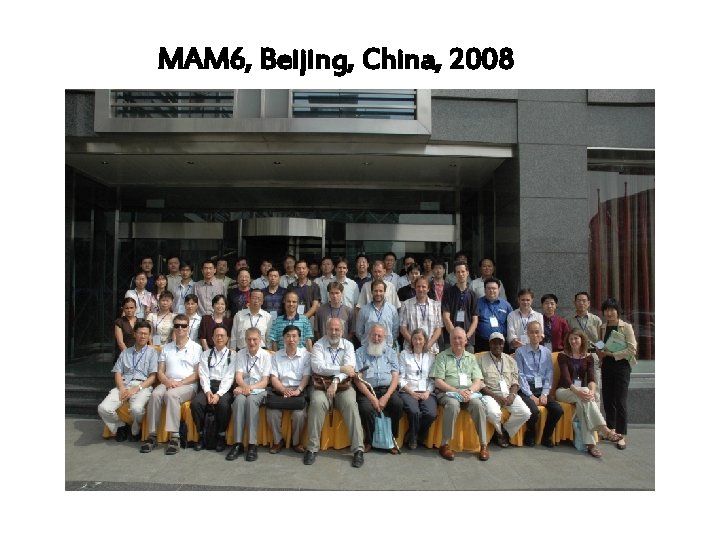 MAM 6, Beijing, China, 2008 