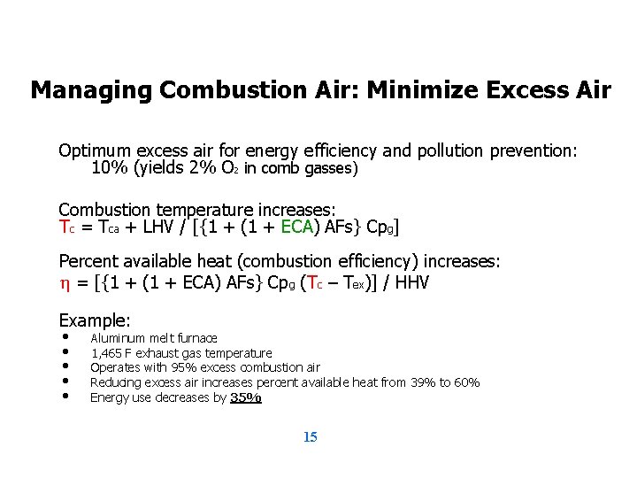 Managing Combustion Air: Minimize Excess Air Optimum excess air for energy efficiency and pollution