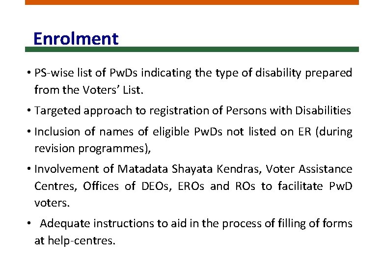 Enrolment • PS-wise list of Pw. Ds indicating the type of disability prepared from