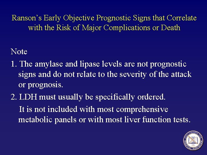 Ranson’s Early Objective Prognostic Signs that Correlate with the Risk of Major Complications or