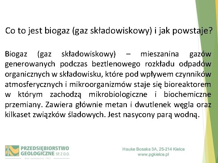 Co to jest biogaz (gaz składowiskowy) i jak powstaje? Biogaz (gaz składowiskowy) – mieszanina