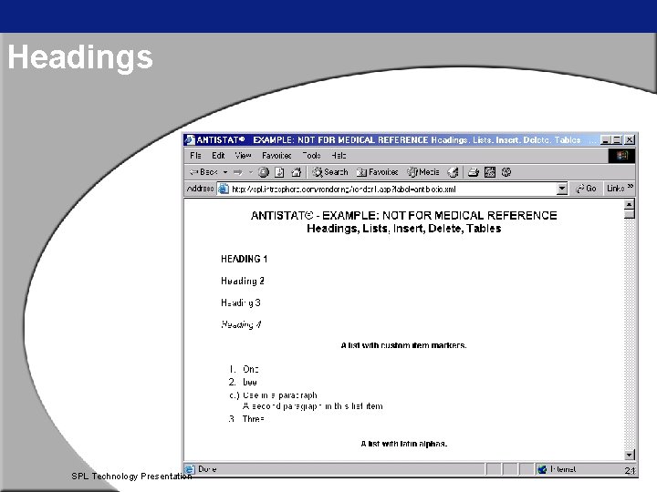 Headings SPL Technology Presentation 21 