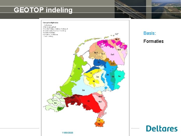 GEOTOP indeling Basis: Formaties 11/30/2020 