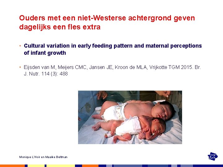 Ouders met een niet-Westerse achtergrond geven dagelijks een fles extra • Cultural variation in