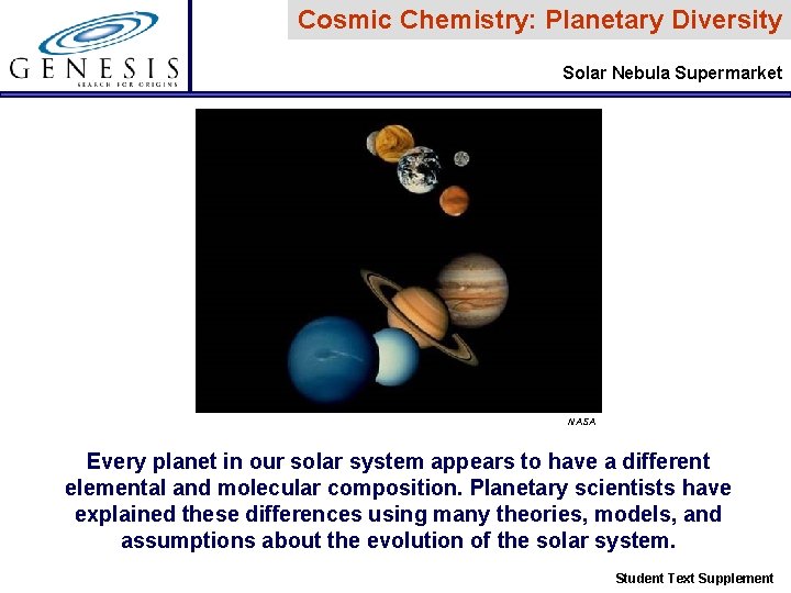 Cosmic Chemistry: Planetary Diversity Solar Nebula Supermarket NASA Every planet in our solar system