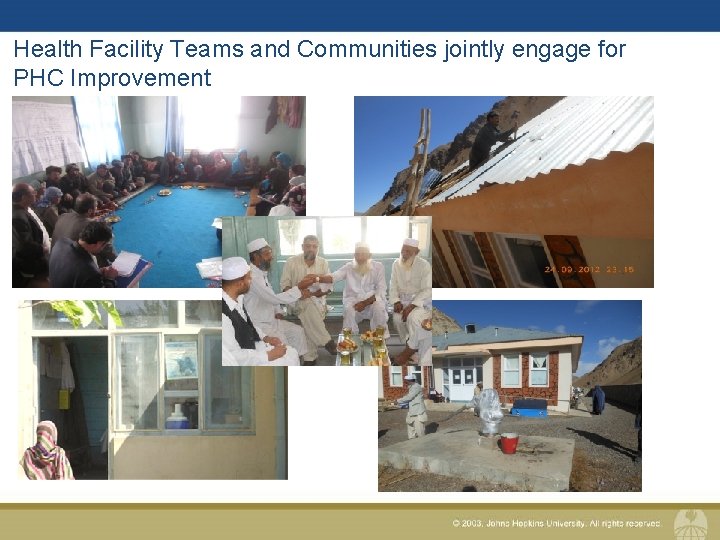 Health Facility Teams and Communities jointly engage for PHC Improvement 