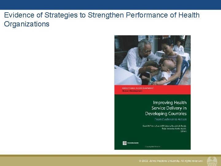 Evidence of Strategies to Strengthen Performance of Health Organizations 