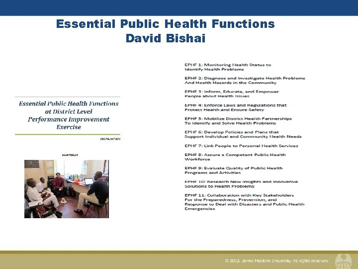 Essential Public Health Functions David Bishai 
