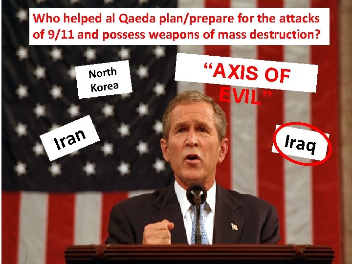 Who helped al Qaeda plan/prepare for the attacks of 9/11 and possess weapons of