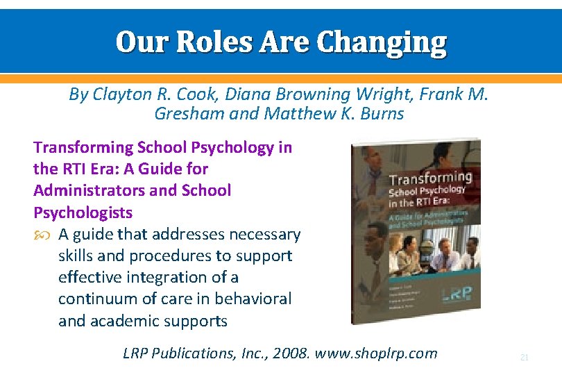 Our Roles Are Changing By Clayton R. Cook, Diana Browning Wright, Frank M. Gresham