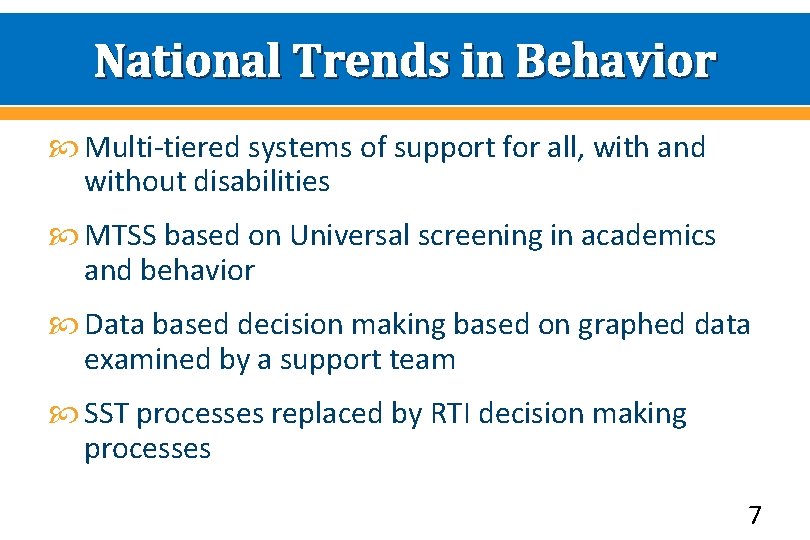 National Trends in Behavior Multi-tiered systems of support for all, with and without disabilities