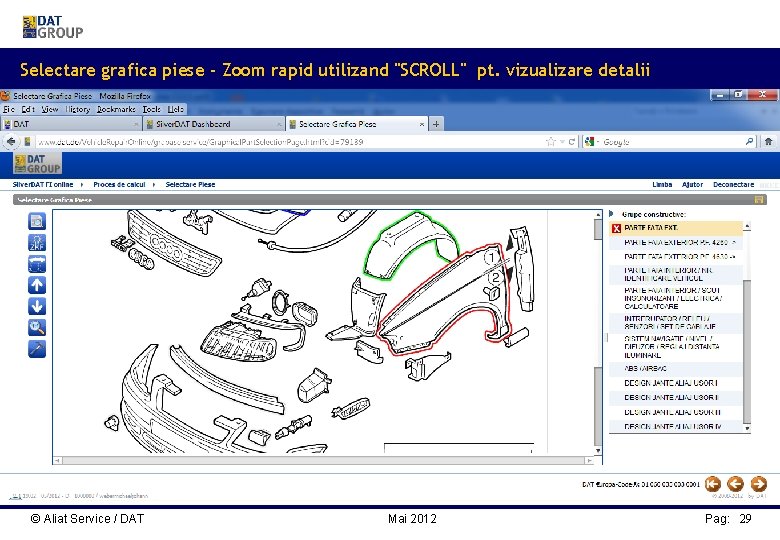 Selectare grafica piese - Zoom rapid utilizand "SCROLL" pt. vizualizare detalii Ersatzteilpreise des Herstellers
