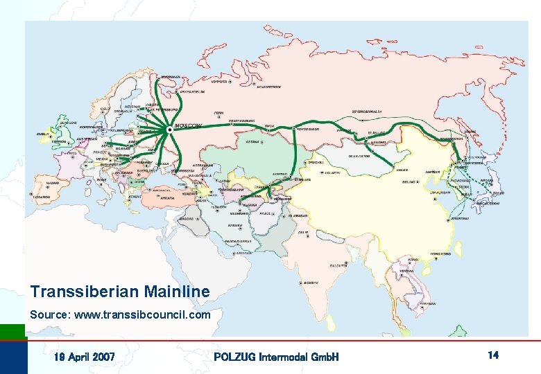 Transsiberian Mainline Source: www. transsibcouncil. com 19 April 2007 POLZUG Intermodal Gmb. H 14