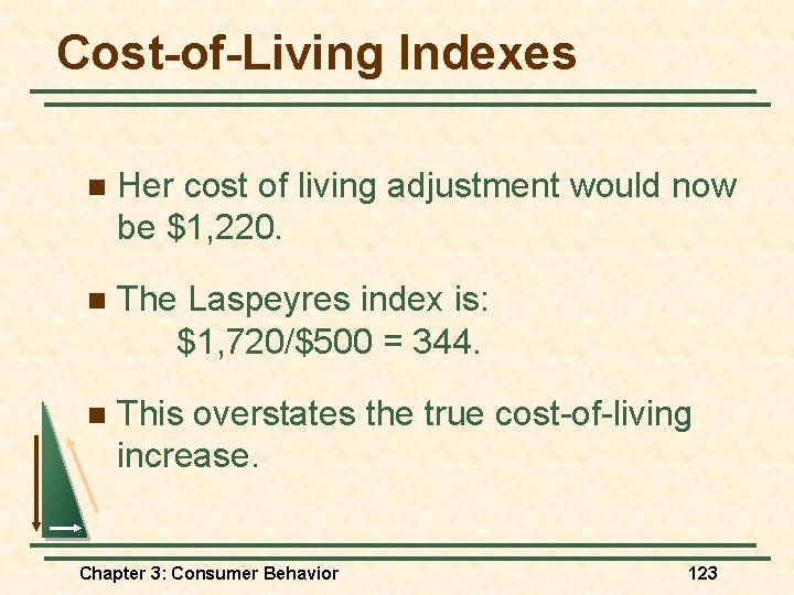 Cost-of-Living Indexes n Her cost of living adjustment would now be $1, 220. n Cost-of-Living Indexes n Her cost of living adjustment would now be $1, 220. n