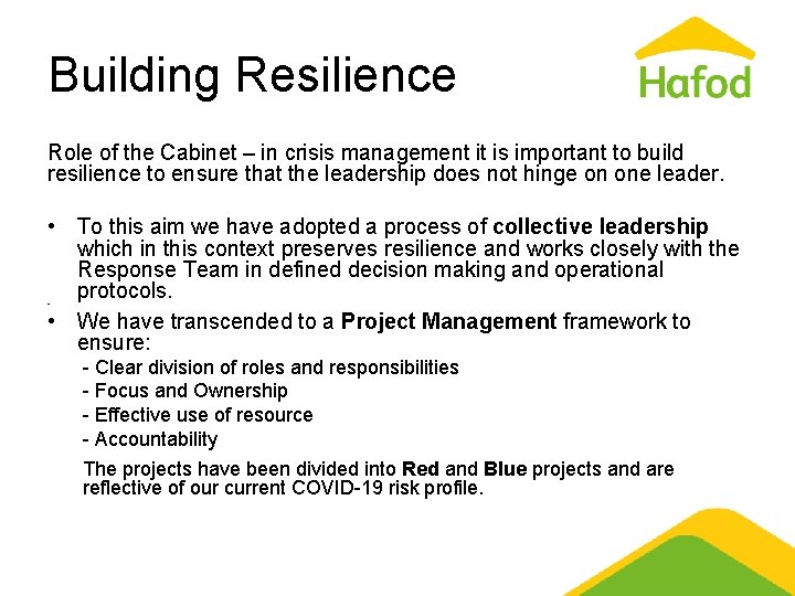 Building Resilience Role of the Cabinet – in crisis management it is important to