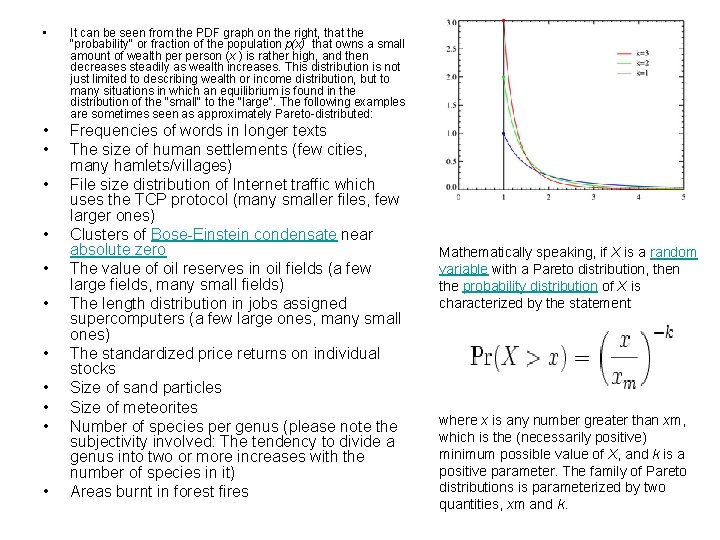  • It can be seen from the PDF graph on the right, that