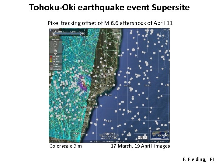 Tohoku-Oki earthquake event Supersite Pixel tracking offset of M 6. 6 aftershock of April