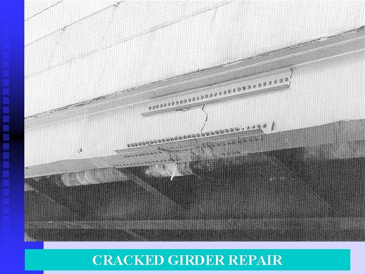 CRACKED GIRDER REPAIR 