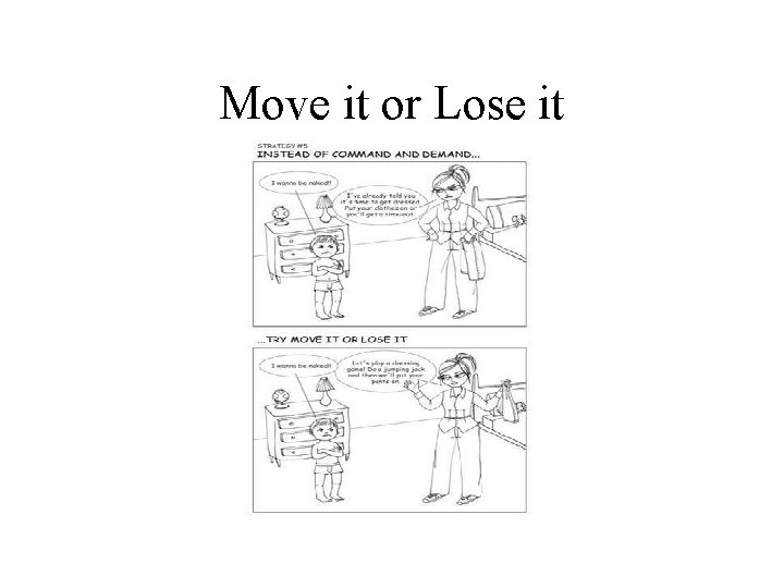 Move it or Lose it 