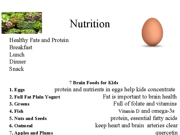 Nutrition Healthy Fats and Protein Breakfast Lunch Dinner Snack 7 Brain Foods for Kids