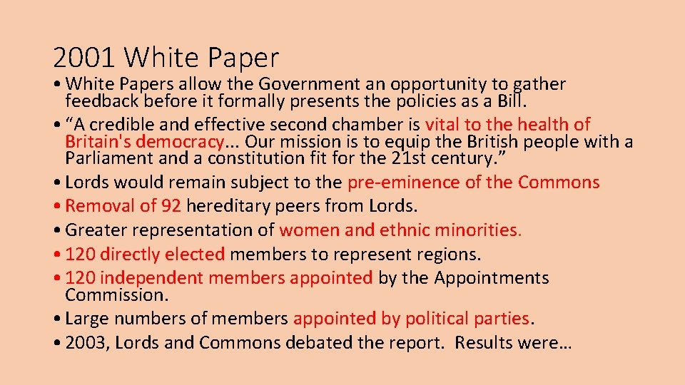 2001 White Paper • White Papers allow the Government an opportunity to gather feedback
