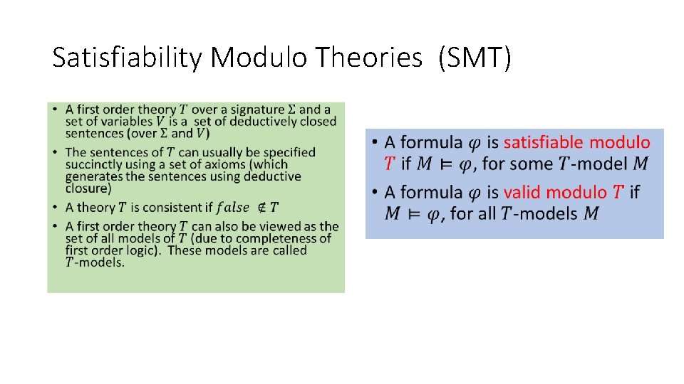 Satisfiability Modulo Theories (SMT) • 