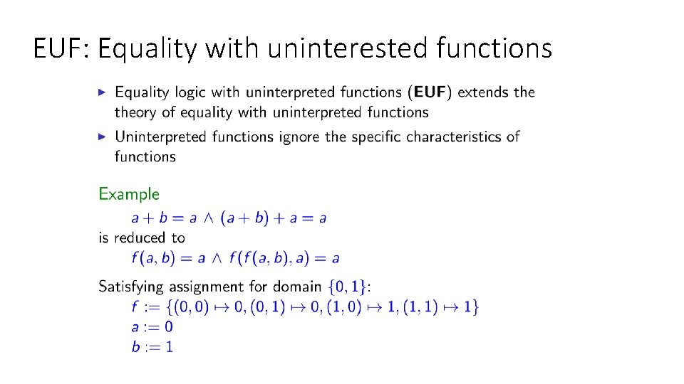 EUF: Equality with uninterested functions 