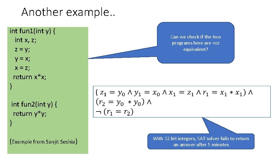 Another example. . int fun 1(int y) { int x, z; z = y;