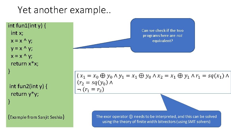 Yet another example. . int fun 1(int y) { int x; x = x