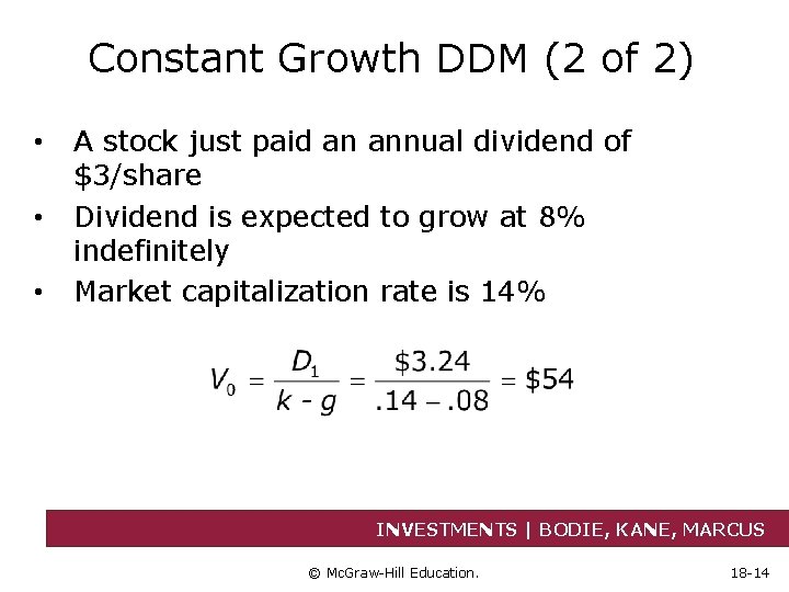 Constant Growth DDM (2 of 2) • • • A stock just paid an