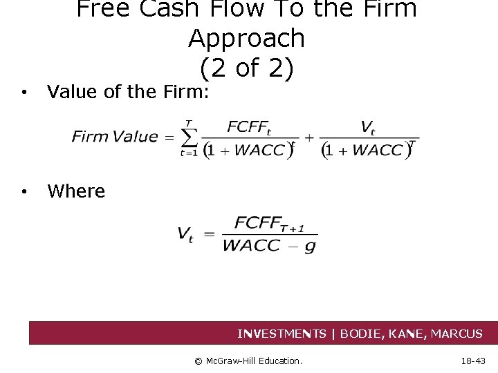 Free Cash Flow To the Firm Approach (2 of 2) • Value of the