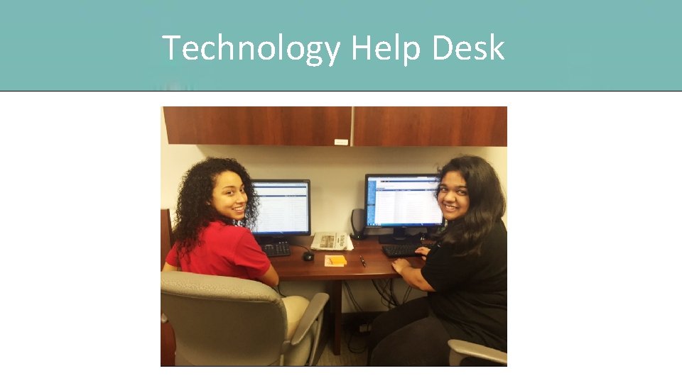 Technology Help Desk 