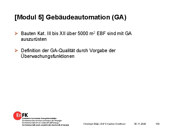 [Modul 5] Gebäudeautomation (GA) Ø Bauten Kat. III bis XII über 5000 m 2