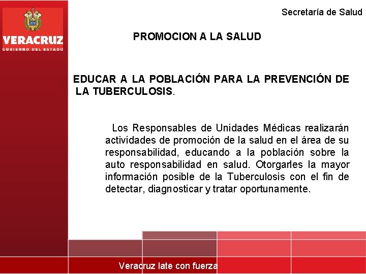 Secretaría de Salud PROMOCION A LA SALUD EDUCAR A LA POBLACIÓN PARA LA PREVENCIÓN