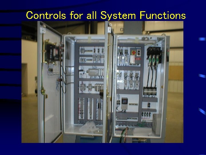 Controls for all System Functions 
