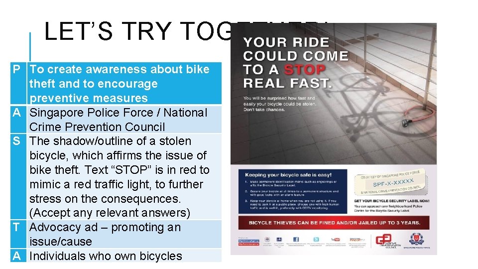 LET’S TRY TOGETHER! P To create awareness about bike theft and to encourage preventive