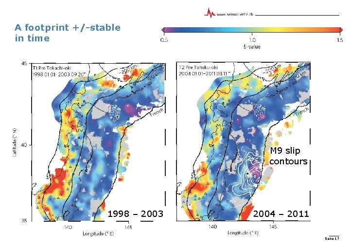 A footprint +/-stable in time M 9 slip contours 1998 – 2003 2004 –