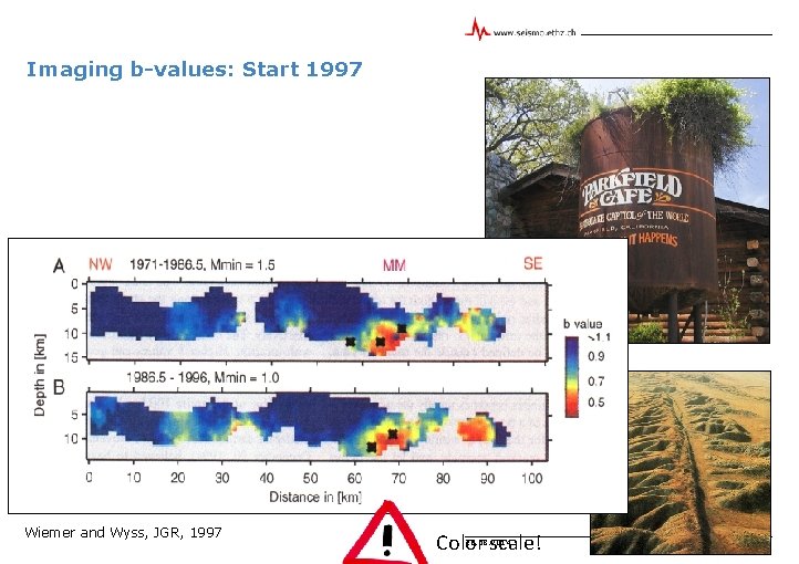 Imaging b-values: Start 1997 Wiemer and Wyss, JGR, 1997 Color scale! 26. 08. 2014