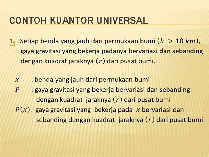 CONTOH KUANTOR UNIVERSAL � 