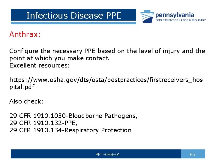 Infectious Disease PPE Anthrax: Configure the necessary PPE based on the level of injury