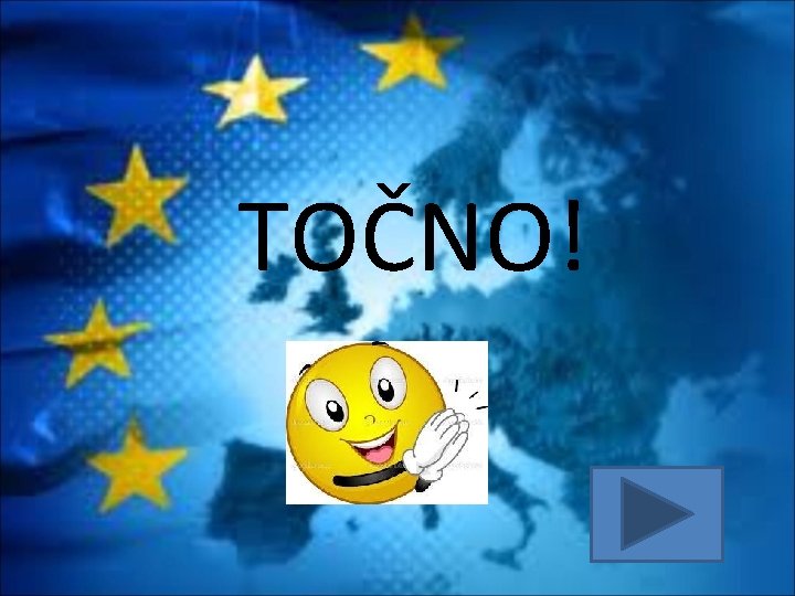 TOČNO! 